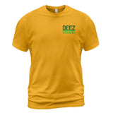 Deez Greens T-Shirt (Words Only Left Chest)