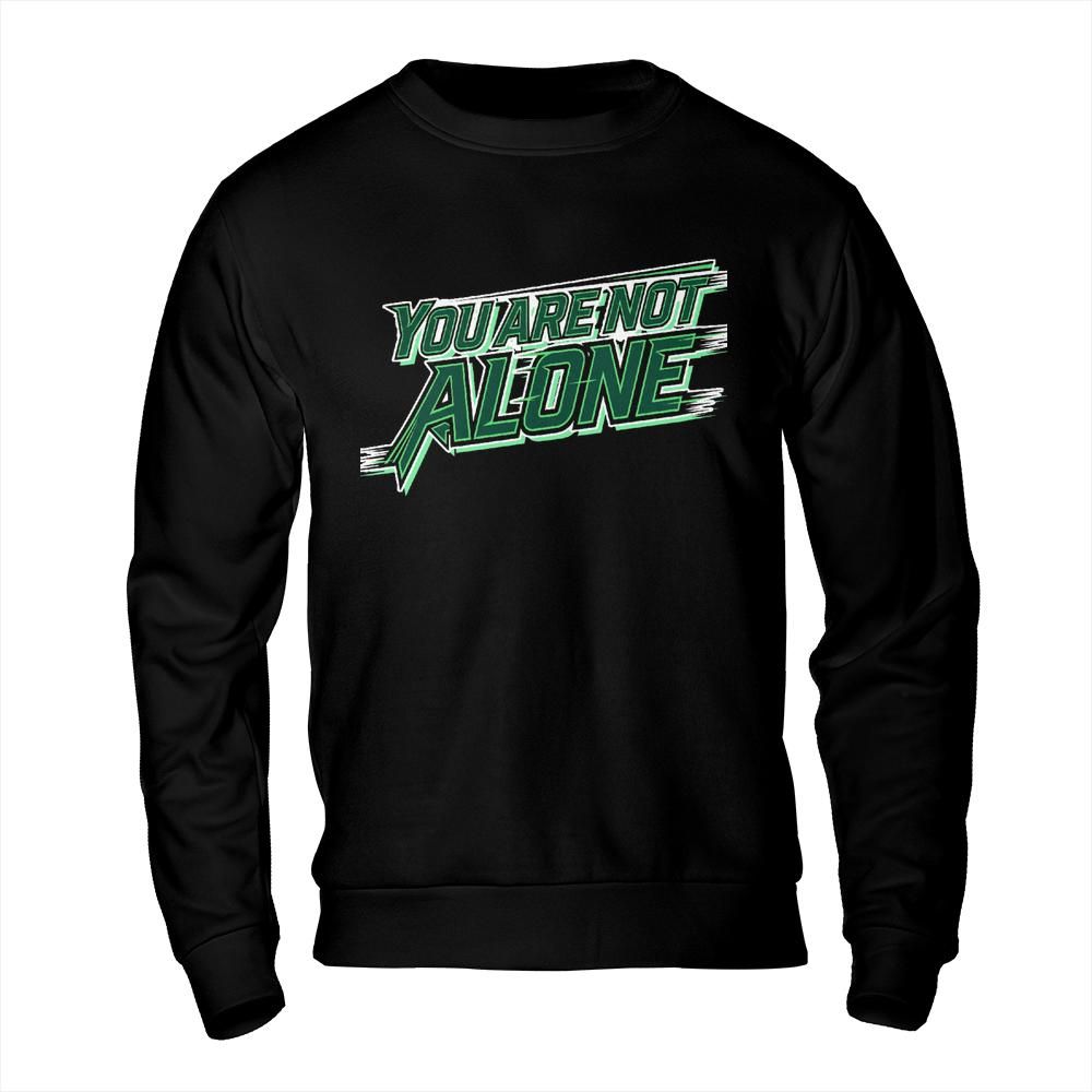 You are Not Alone 2026 Sponsor Sweatshirt