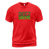 Deez Greens T-Shirt - Words Only Front Chest