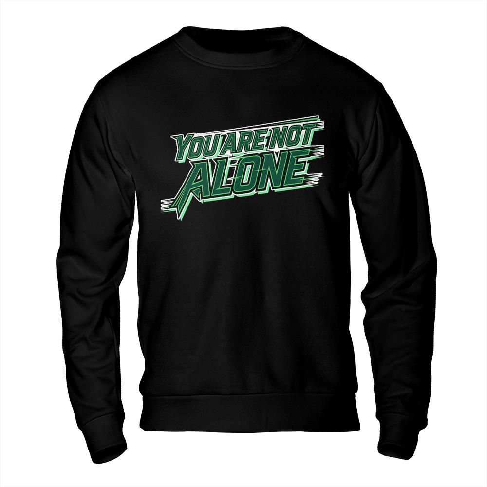 You are Not Alone 2026 Sponsor Sweatshirt