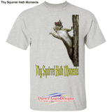 Thy Squirrel Hath Moments - Ash / S - T-Shirts